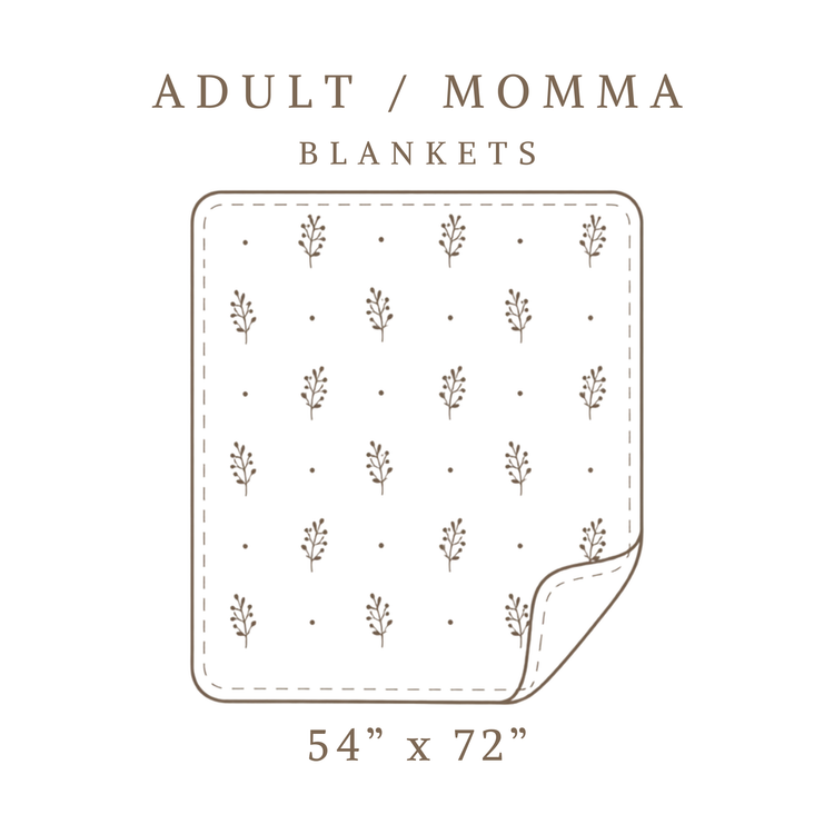 Adult / Momma Blankets