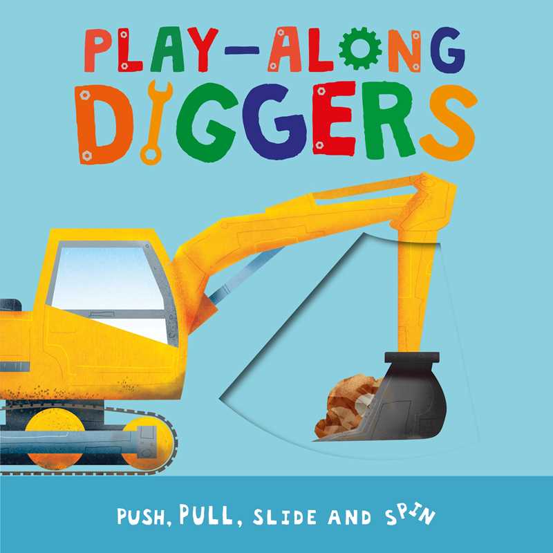 Play-Along Diggers  by IglooBooks: Board Books; 10 pages / English