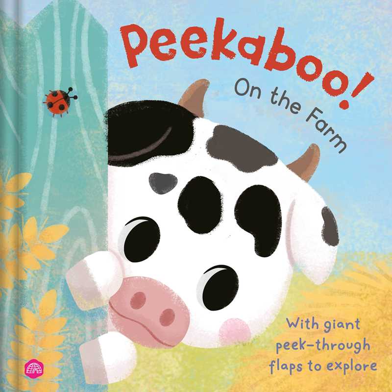 Peekaboo! On the Farm by IglooBooks: Board Books; 10 pages / English